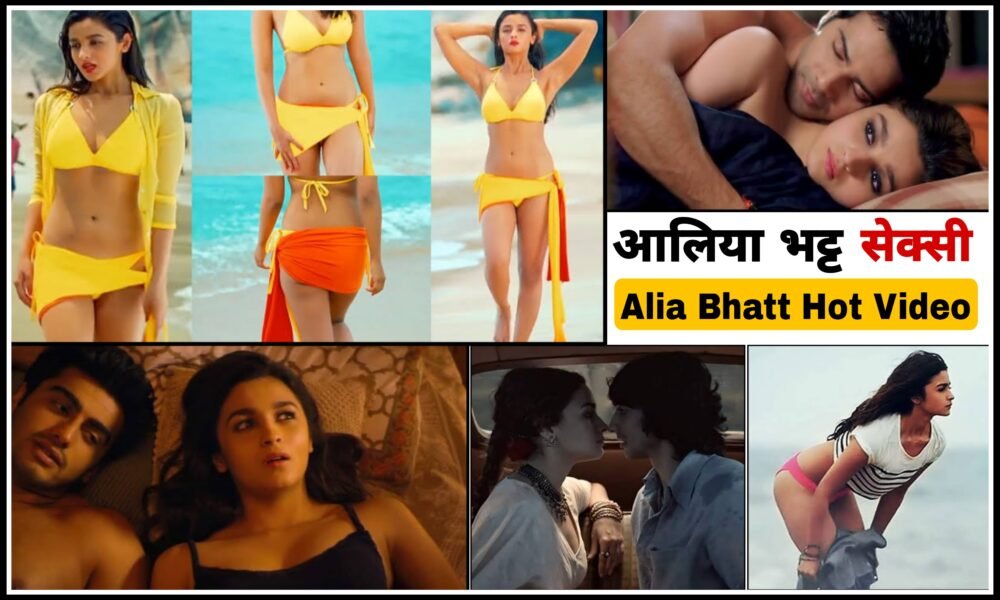 Alia Bhatt XXX | आलिया भट्ट XXX : टॉप 10 आलिया भट्ट सेक्सी वीडियो !